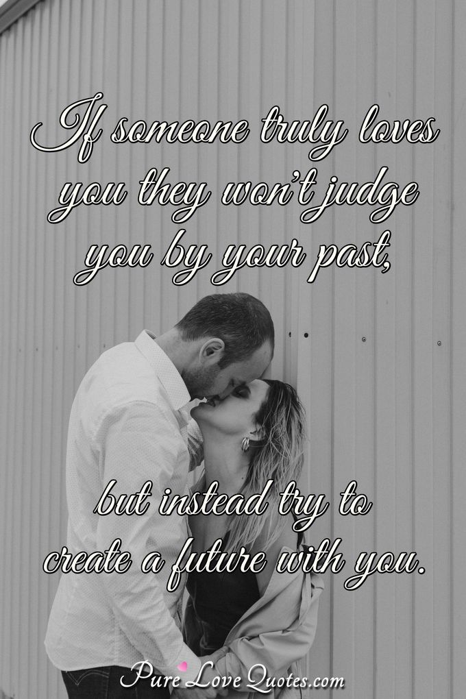 If someone truly loves you, they won